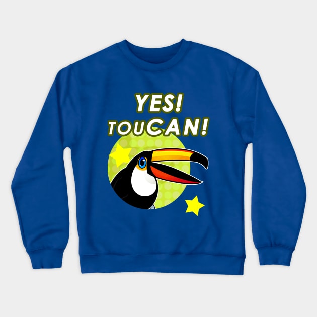 Yes TouCAN Crewneck Sweatshirt by Vegeluxia